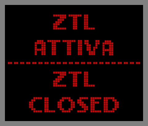 An electronic ZTL display showing ZTL ATTIVA and ZTL CLOSED in red